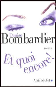 Et quoi encore !