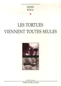 Les tortues viennent toutes seules