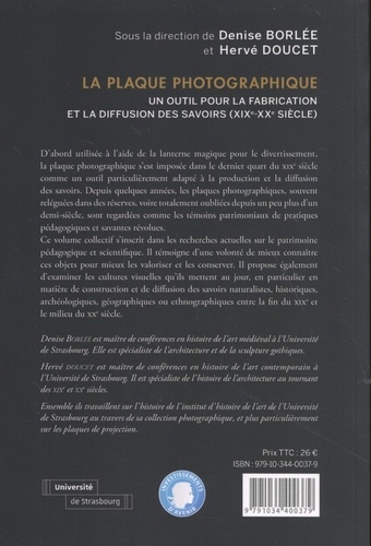 La plaque photographique. Un outil pour la fabrication et la diffusion des savoirs (XIXe-XXe siècle)