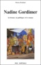 Denise Brahimi - Nadine Gordimer. La Femme, La Politique Et Le Roman.