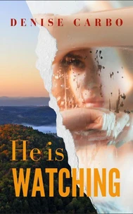 He is Watching