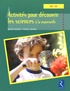 Denise Chauvel et Pascal Chauvel - Activités pour découvrir les sciences à la maternelle.