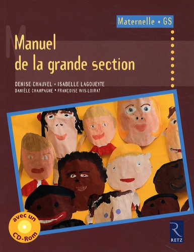 Denise Chauvel et Isabelle Lagoueyte - Manuel de la grande section - Cycle des apprentissages fondamentaux, Maternelle GS. 1 CD audio