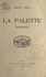 La Palette, 1920-1923