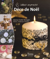 Denise Crolle-Terzaghi - Déco de Noël.