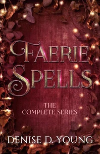 Faerie Spells: The Complete Series