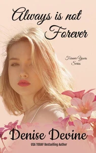 Always is not Forever