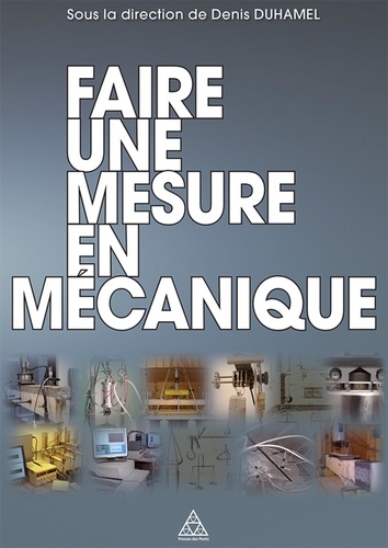 Denise Duhamel - Faire une mesure en mécanique.