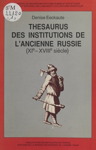 Thesaurus des institutions de l'ancienne Russie, XIe-XVIIIe siècle (1) : Le Monde rural