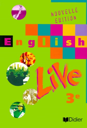 Denise Esperandieu et Odile Martin-Cocher - Anglais 3eme English Live. Edition 1999.