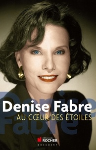 Denise Fabre - Au coeur des étoiles.