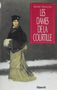 Denise François - Les dames de la Courtille.