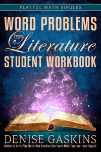  Denise Gaskins - Word Problems Student Workbook - Playful Math Singles.