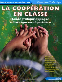 Denise Gaudet - La coopération en classe - Guide pratique appliqué à l'enseignement quotidien.
