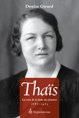 Denise Girard - Thais : thais lacoste-fremont. 1886-1963.