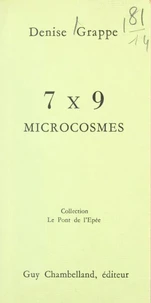 7 X 9 microcosmes