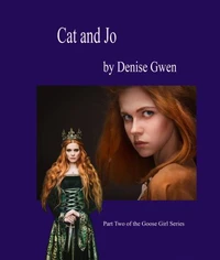Cat and Jo:  The Sequel to Catherine and Josephine