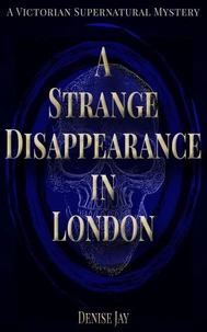 A Strange Disappearance in London