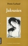 Denise Lachaud - Jalousies.