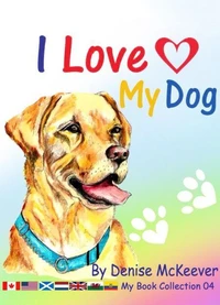 I Love My Dog