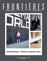 Denise Medico et Isabelle Wallach - Frontières  : Frontières. Nécropolitique, finitude et genres trans (vol. 31, no. 2,  2020).