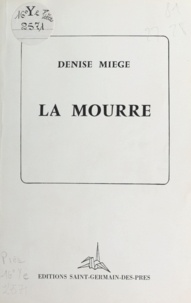 Denise Miège - La Mourre.