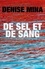 De sel et de sang