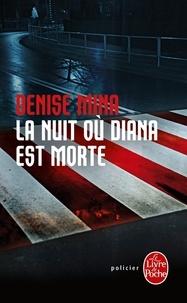 Denise Mina - La nuit où Diana est morte.