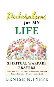 Declarations for My Life