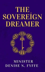The Sovereign Dreamer