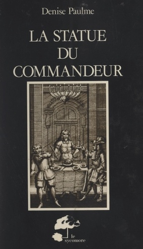 La statue du Commandeur. Essais d'ethnologie