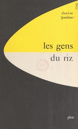 Les gens du riz : Kissi de Haute-Guinée française. Avec 30 illustrations hors texte, 11 croquis et 1 carte dans le texte