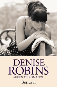 Denise Robins - Betrayal.