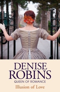 Denise Robins - Illusion of Love.