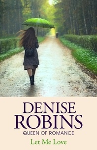 Denise Robins - Let Me Love.