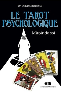 Denise Roussel - Le tarot psychologique - Miroir de soi.