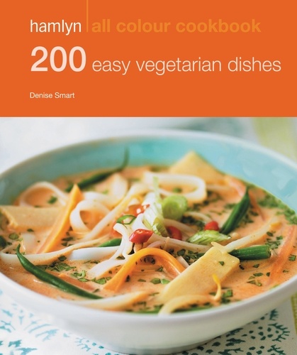 Hamlyn All Colour Cookery: 200 Easy Vegetarian Dishes. Hamlyn All Colour Cookbook