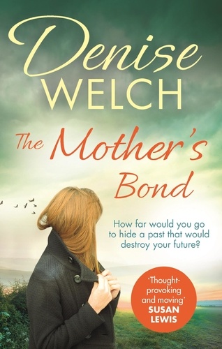 The Mother's Bond. A heartbreaking page turner from one of the nation's best-loved celebrities