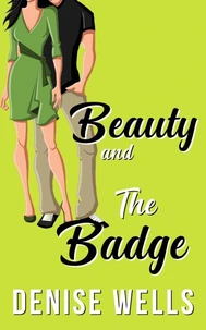 Beauty and The Badge