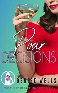 Pour Decisions