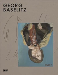 Georg Baselitz Milestones /anglais