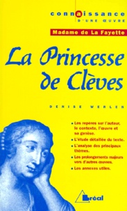Denise Werlen - Madame de La Fayette, "La princesse de Clèves".