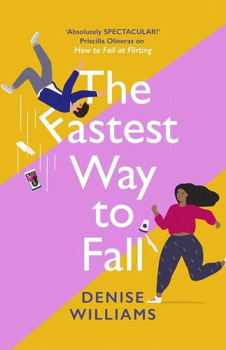 The Fastest Way to Fall. the perfect feel-good romantic comedy for 2021
