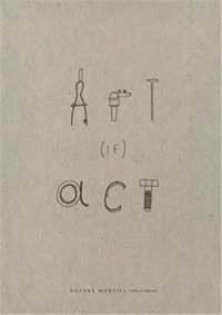 Art (if) Act