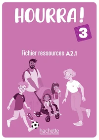 Hourra ! 3 - Fichier ressources (A2.1)