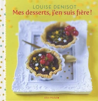 Mes desserts, j'en suis fière !
