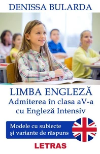 Limba engleza – Admiterea in clasa a 5-a cu Engleza Intensiv