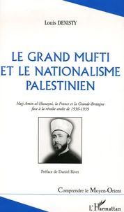 Le Grand Mufti et la nationalisme palestinien