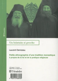 Petite éthnographie d'une tradition monastique