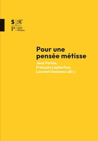 Pour une pensée métisse